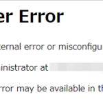 acmailer、インストールはできたのだが、初期設定しようとすると、"Internal Server Error"となってしまう。